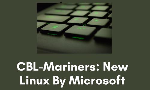 Это случилось! Новый Linux от Microsoft — CBL-Mariner 1.0