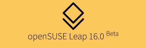 openSUSE Leap 16 перешёл в статус Beta