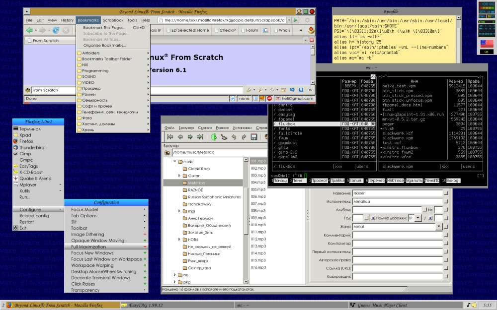 Slackware + Fluxbox + hands :)